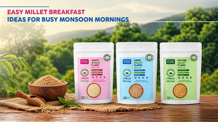Easy Millet Breakfast Ideas for Busy Monsoon Mornings