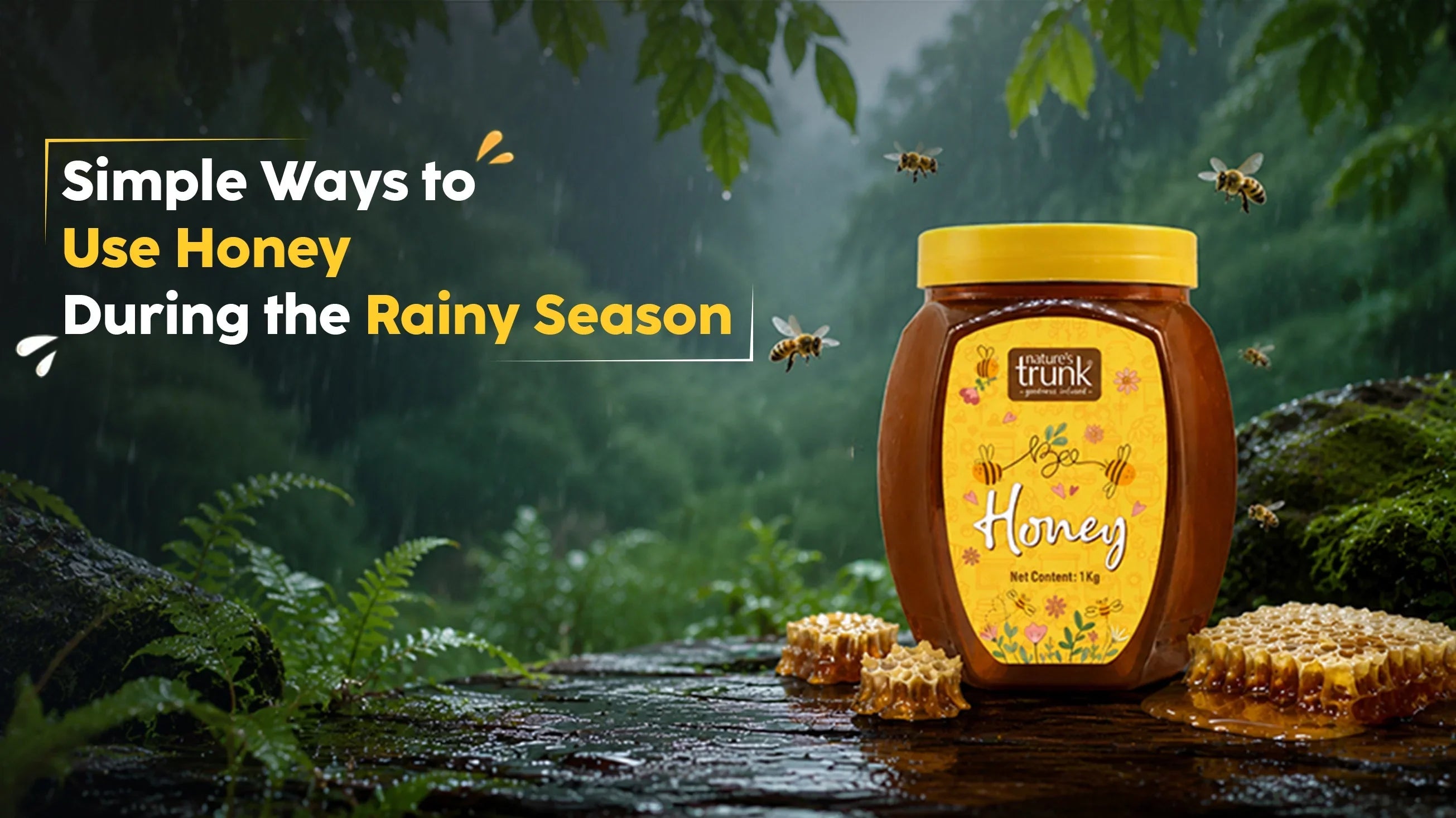 Simple Ways to Use Honey During the Rainy Season