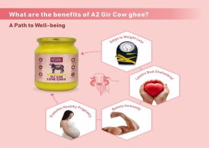 What are the benefits of A2 Gir Cow ghee?